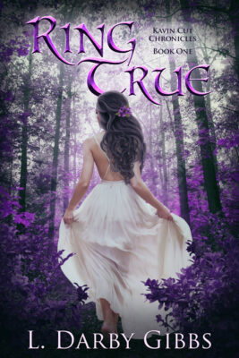 Cover of Ring True book 1 in the Kavin Cut Chronicles