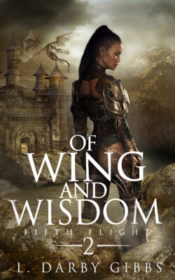 Fantasy novel Of Wing and Wisdom book two in the Fifth Flight series